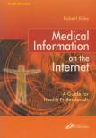 Robert Kiley - Medical Information on the Internet [antikvár]