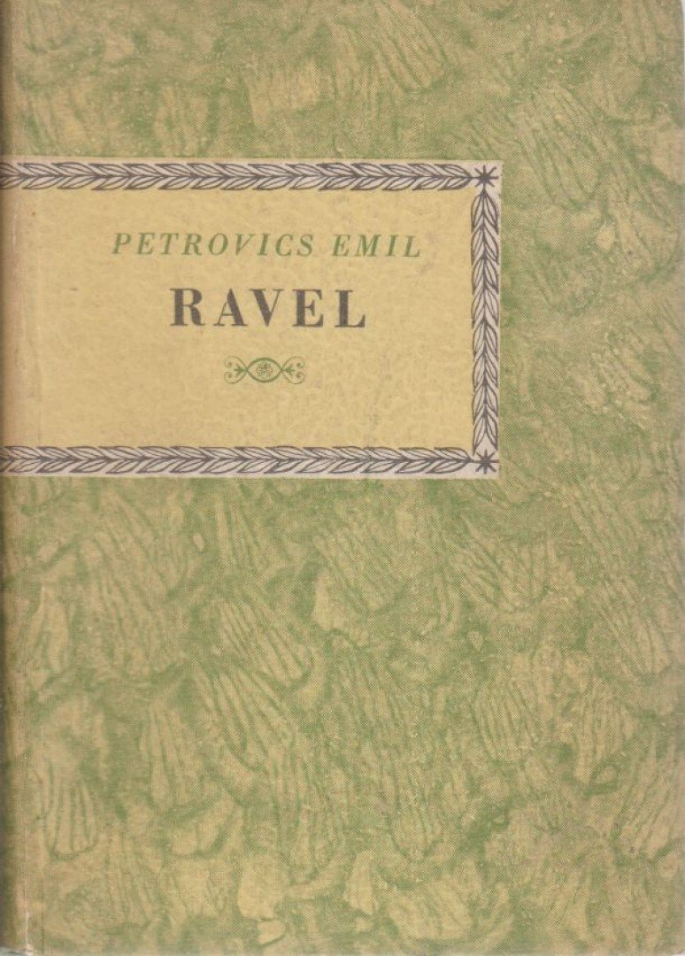 PETROVICS EMIL - Ravel [antikvár]
