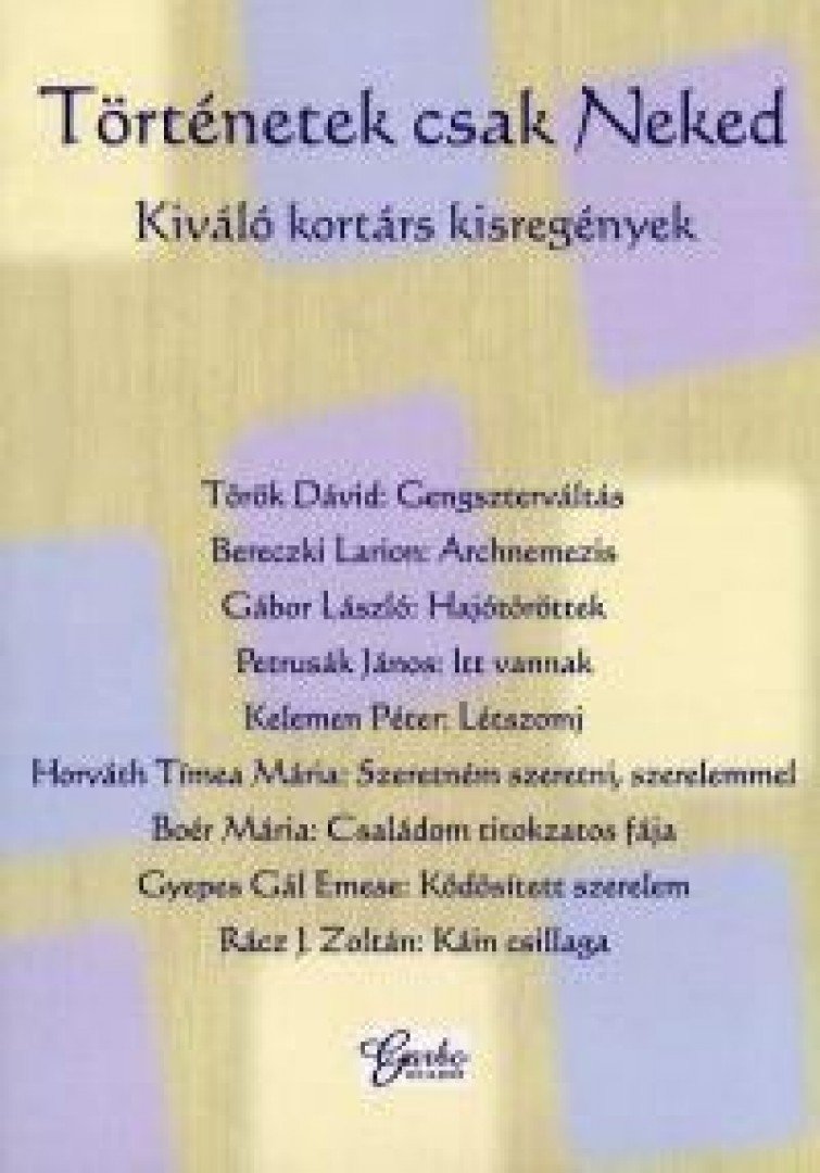 Dunay Csilla - Történetek csak Neked [antikvár]