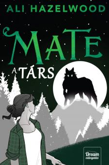 Ali Hazelwood - Mate - A társ