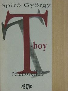 Spiró György - T-boy [antikvár]