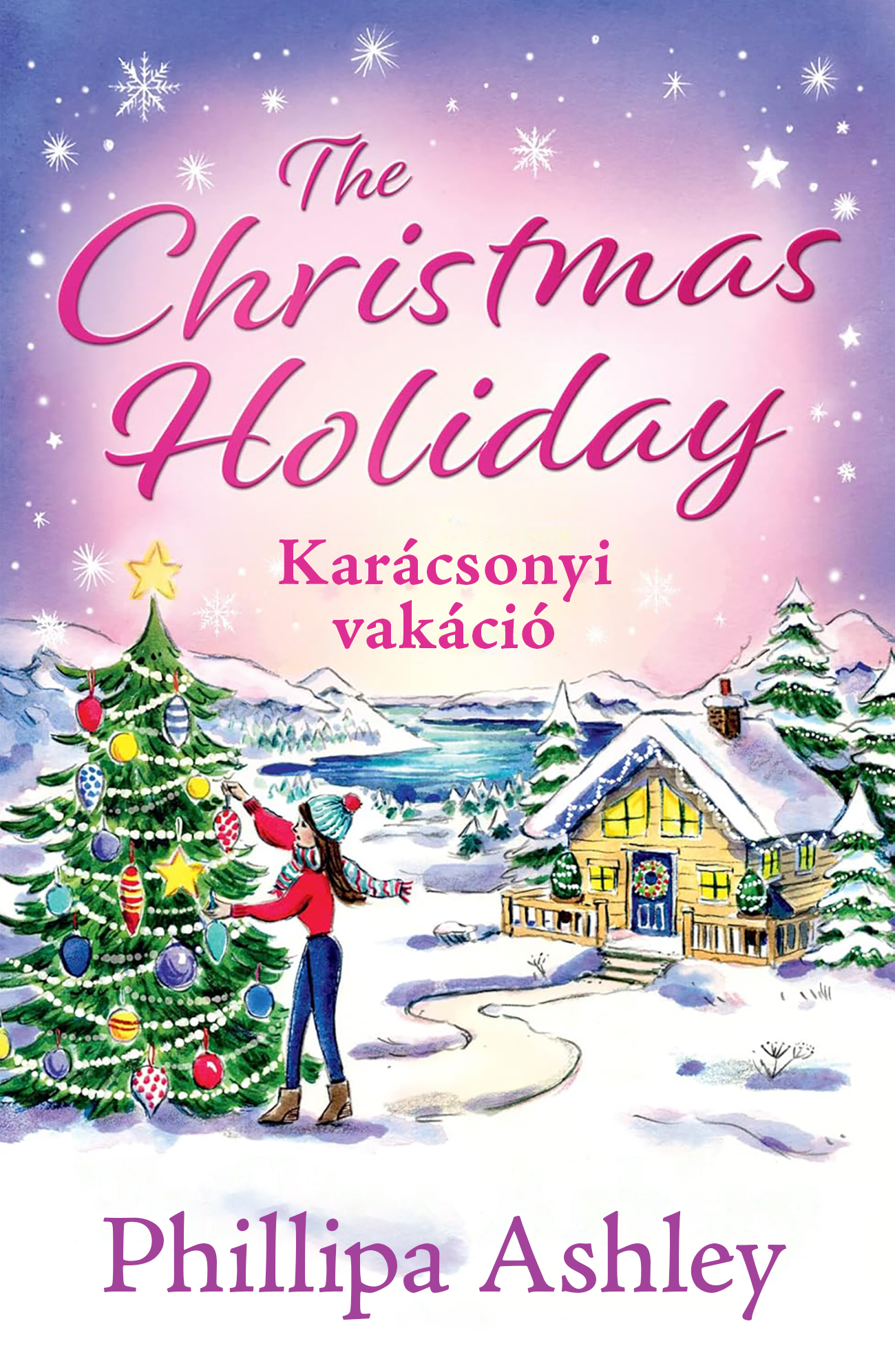 Phillipa Ashley - The Christmas Holiday - Karácsonyi vakáció