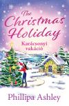 Phillipa Ashley - The Christmas Holiday - Karácsonyi vakáció