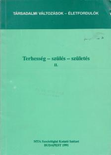 Hanák Katalin - Terhesség - szülés - születés II. [antikvár]