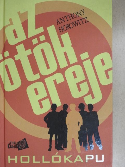 Anthony Horowitz - Hollókapu [antikvár]
