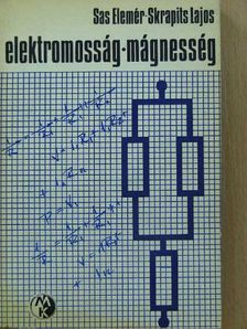 Sas Elemér - Elektromosság-mágnesség [antikvár]