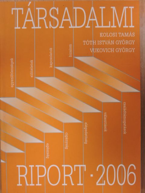 Kolosi Tamás - Társadalmi riport 2006 [antikvár]