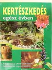 Klaas T. Noordhuis - Kertészkedés egész évben [antikvár]