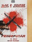 Alan E. Nourse - Pengefutár [antikvár]