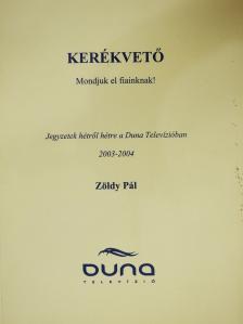 Zöldy Pál - Kerékvető (dedikált példány) [antikvár]