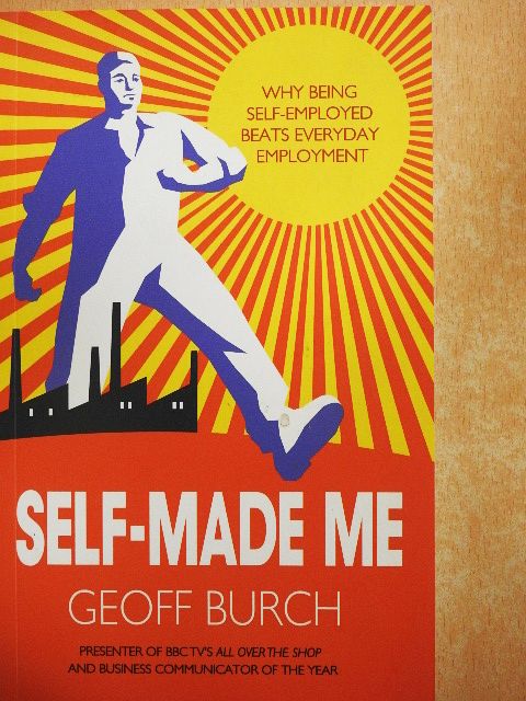 Geoff Burch - Self-Made Me [antikvár]