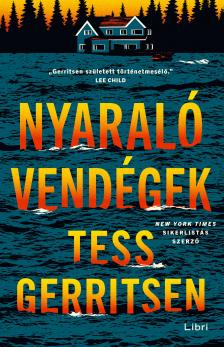 Tess Gerritsen - Nyaralóvendégek [eKönyv: epub, mobi]
