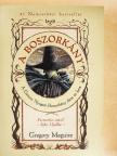 Gregory Maguire - A Boszorkány [antikvár]