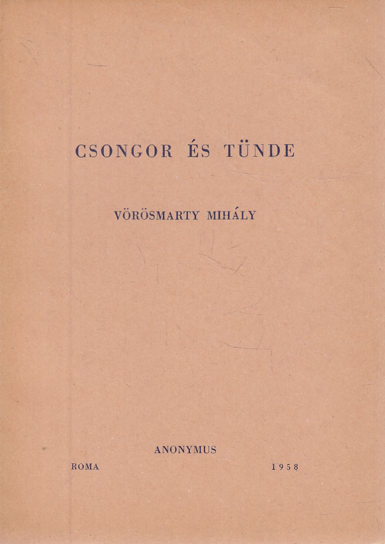 Vörösmarty Mihály - Csongor és Tünde [antikvár]