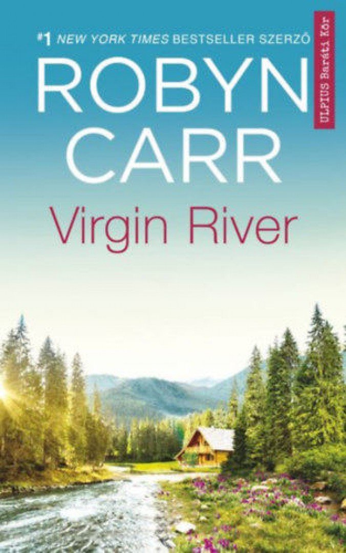 Robyn Carr - Virgin River [antikvár]