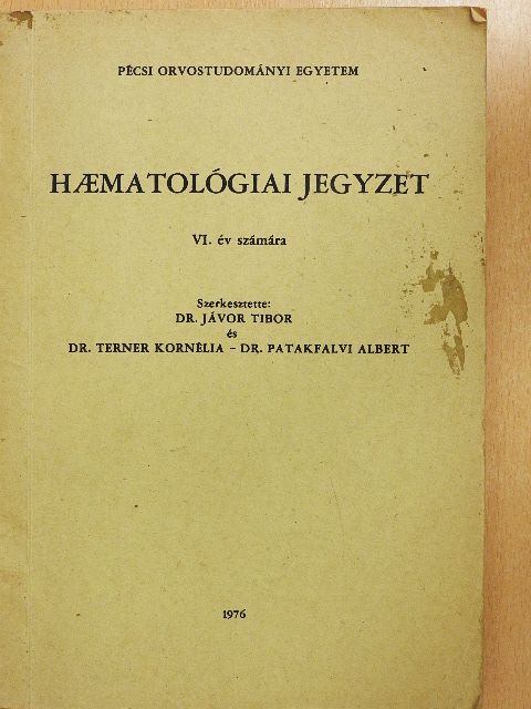 Dr. Ágoston Irén - Haematológiai jegyzet [antikvár]
