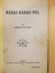 Gorzó Gellért - Rádai Ráday Pál (dedikált példány) [antikvár]