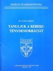 Dr. Szakál Ferenc - Tanuljuk a kereszténydemokráciát [antikvár]