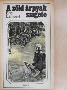 Eric Lambert - A zöld árnyak szigete [antikvár]