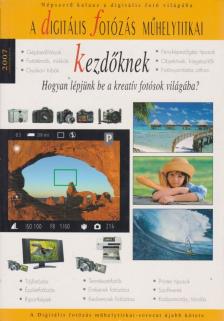 Enczi Zoltán, Fejér Eszter - A digitális fényképezésről kezdőknek [antikvár]
