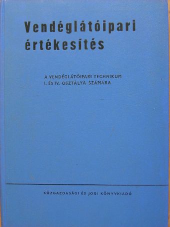 Dr. Ketter László - Vendéglátóipari értékesítés [antikvár]