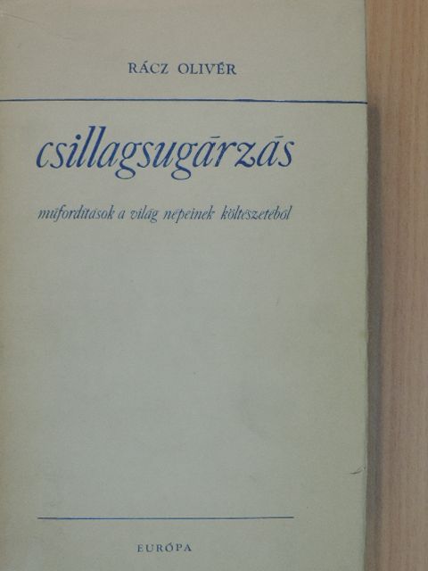 Ahmatova - Csillagsugárzás [antikvár]