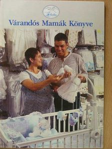 Várandós Mamák Könyve [antikvár]