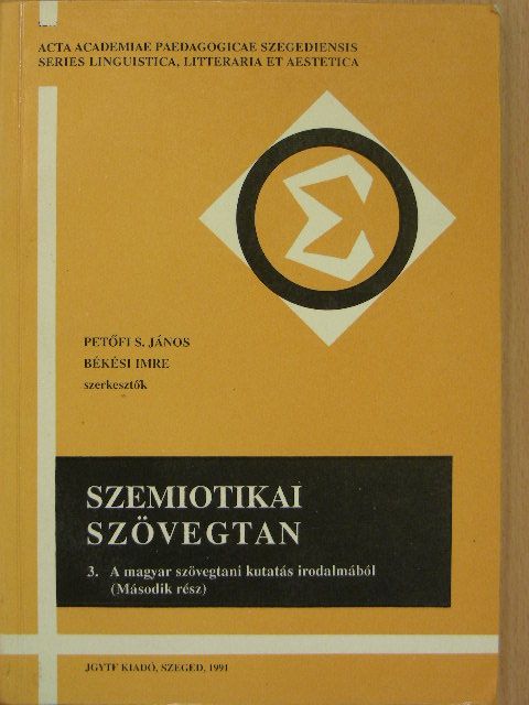 Balázs Géza - Szemiotikai szövegtan 3. [antikvár]