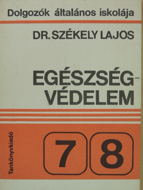 Dr. Székely Lajos - Egészségvédelem [antikvár]