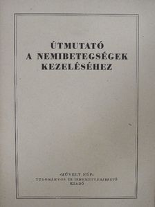 Útmutató a nemibetegségek kezeléséhez [antikvár]