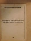 Árufuvarozók és autómentő-vezetők szaktanfolyamának vizsgaanyaga [antikvár]