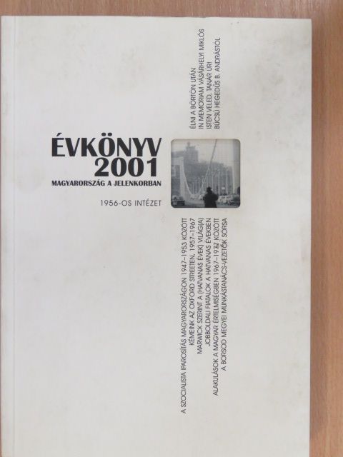 B. Bernát István - Magyarország a jelenkorban évkönyv 2001 [antikvár]
