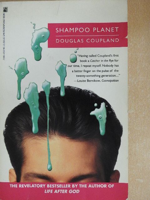 Douglas Coupland - Shampoo planet [antikvár]