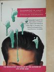 Douglas Coupland - Shampoo planet [antikvár]