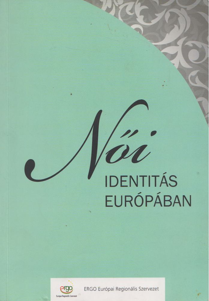 Kocsisné dr. Péterfy Hajnal - Női identitás Európában [antikvár]