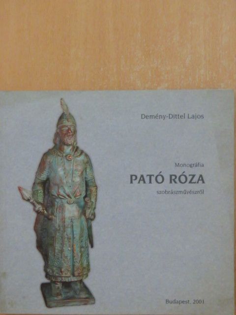 Demény-Dittel Lajos - Pató Róza [antikvár]