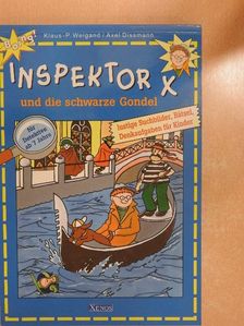 Klaus-P. Weigand - Inspektor X und die schwarze Gondel [antikvár]