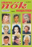 Dr. Huzik Veronika (főszerk.) - Sikeres Nők Magazinja 1999/2. [antikvár]