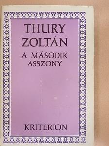 Thury Zoltán - A második asszony [antikvár]