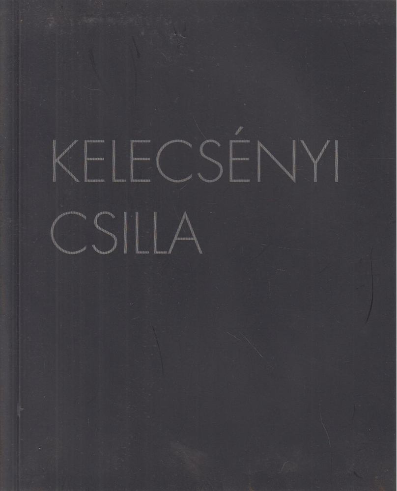 Kelecsényi Csilla [antikvár]