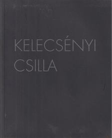 Kelecsényi Csilla [antikvár]