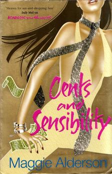 Maggie Alderson - Cents and Sensibility [antikvár]