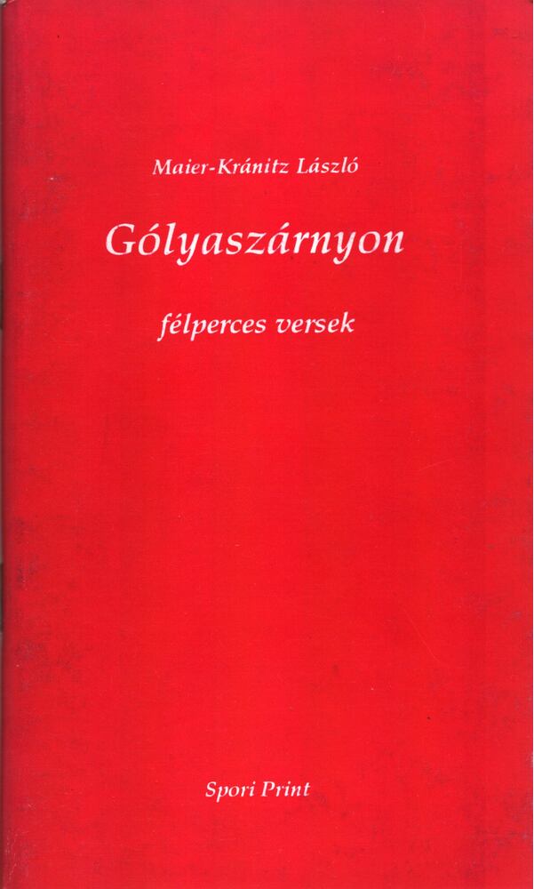 Maier-Kránitz László - Gólyaszárnyon [antikvár]