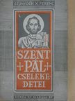 Szunyogh X. Ferenc - Szent Pál cselekedetei I. (töredék) [antikvár]