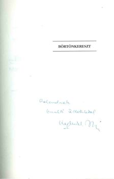 ELMER ISTVÁN - Börtönkereszt (dedikált) [antikvár]