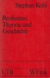 Stephan Kohl - Realismus: Theorie und Geschichte [antikvár]