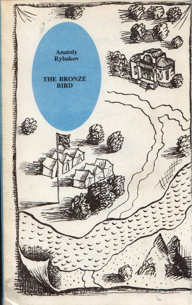 ANATOLIJ RIBAKOV - The Bronze Bird [antikvár]