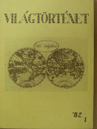 Alexander Gieysztor - Világtörténet '82/1 [antikvár]