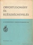 Dr. Székely Lajos - Orvostudomány és egészségnevelés [antikvár]