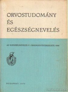 Dr. Székely Lajos - Orvostudomány és egészségnevelés [antikvár]